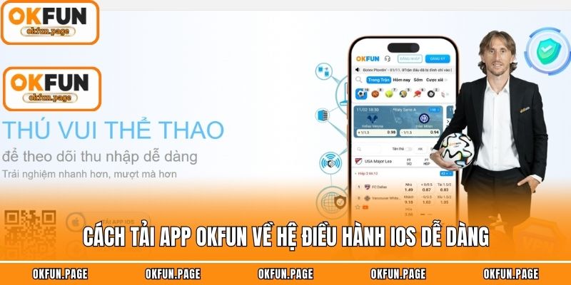Cách tải app OKFUN về hệ điều hành IOS dễ dàng